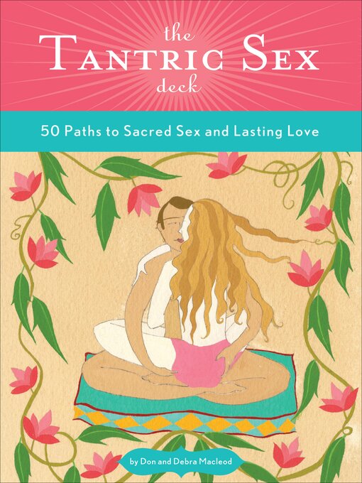 Title details for The Tantric Sex Deck by Don Macleod - Available